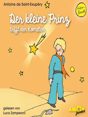 cover image of Der kleine Prinz trifft den Kometen--Der kleine Prinz, Band 6 (Ungekürzt)